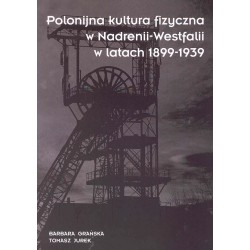 Polonijna kultura fizyczna w Nadrenii-Westfalii w latach 1899-1939