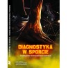 Diagnostyka w sporcie Podręcznik nowoczesnego trenera.