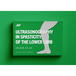 Ultrasonography in spasticity of the lower limb Colour Atlas