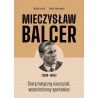 Mieczysław Balcer (1906-1995). Charyzmatyczny nauczyciel, wszechstronny sportowiec.